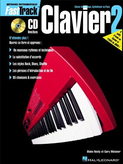 FastTrack - Clavier 2 (F)   Blake Neely_Gary Meisner  Piano or Keyboard Buch + CD Fast Track Music Instruction Schule Français : photo 1