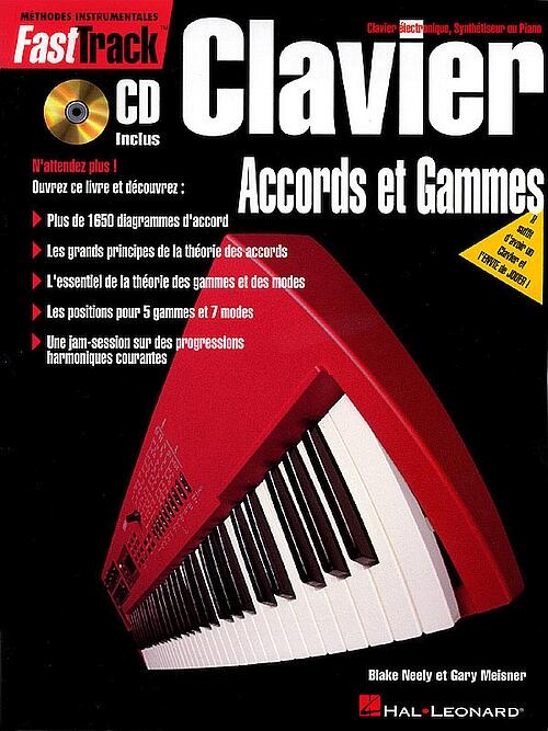 FastTrack - Clavier - Accords et Gammes (F)   Blake Neely_Gary Meisner  Piano or Keyboard Buch + CD Fast Track Music Instruction Schule Français : photo 1