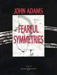 Fearful Symmetries  John Adams   orchestra (chamber orchestra) Partitur : photo 1