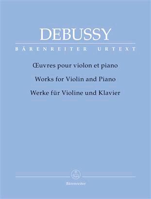 Oeuvres Pour Violon et Piano  Claude Debussy   Bärenreiter-Verlag Violine und Klavier Buch + Einzelstimme Urtext : photo 1