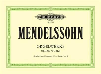 Organ Works Op.37 And Op.65  Felix Mendelssohn Bartholdy  Orgel Buch  EP1744 (EP1744) : photo 1