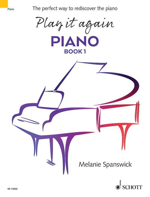 Play It Again: Piano Band 1The Perfect Way To Rediscover The Piano : photo 1