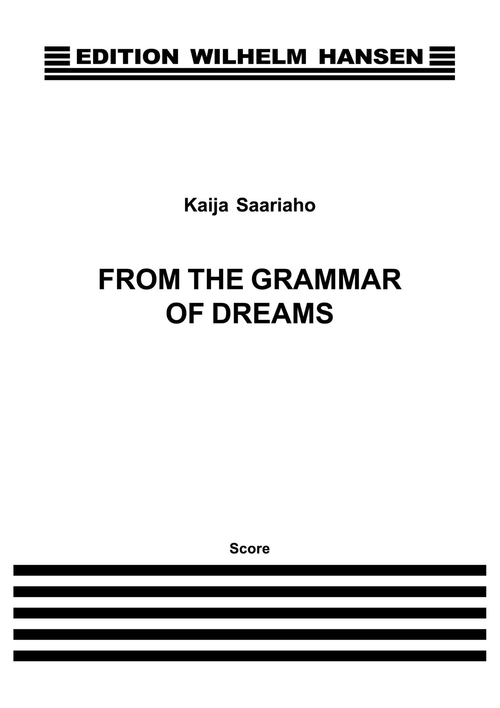 From The Grammar Of Dreams Kaija Saariaho Soprano, Mezzo-Soprano : photo 1