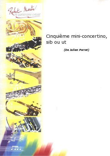 Robert Martin Cinquième Mini-Concertino : photo 1