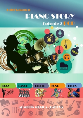 Piano Story 2 Pop Episode Luigi Salamon