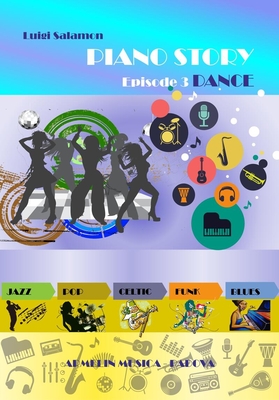 Piano Story 3 Dance Epidode Luigi Salamon