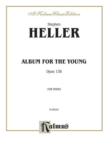 Kalmus Album for the Young, Op. 138  Stephen Heller : photo 1