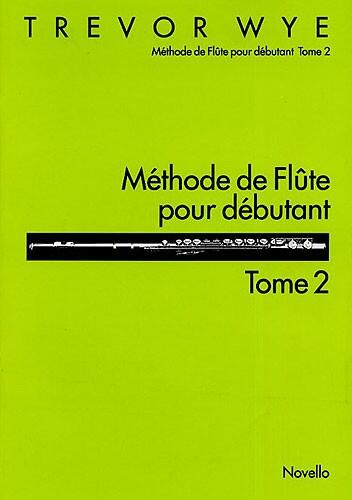 Methode De Flute Pour Debutant Tome 2  Trevor Wye : photo 1
