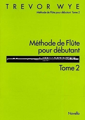 Methode De Flute Pour Debutant Tome 2 Trevor Wye