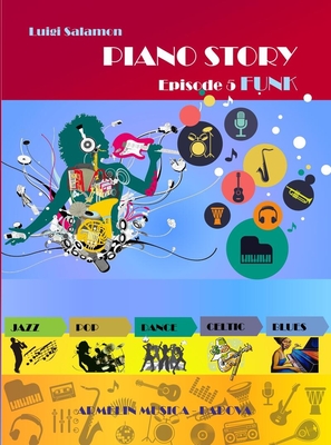 Piano Story Episode 5 - Funk 6 Easy Piano Pieces