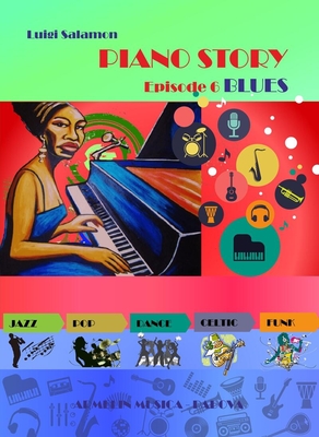 Piano Story Episode 6 - Blues 6 Easy Piano Pieces