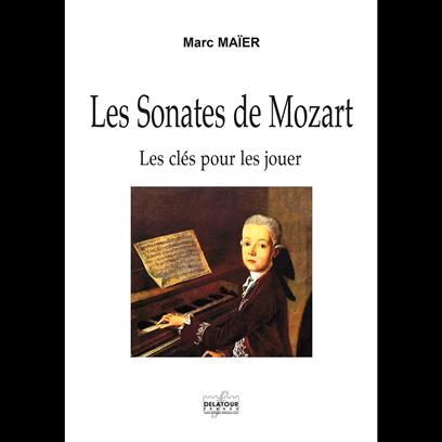 Les Sonates de Mozart Les Cles Pour Les Jouer : photo 1