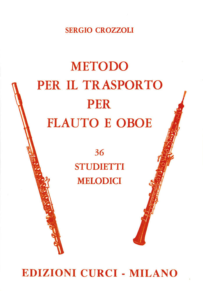 Metodo Per Il Trasporto Per Flauto Sergio Crozzoli  Flute Buch Schule ECU9963 (ECU9963) : photo 1