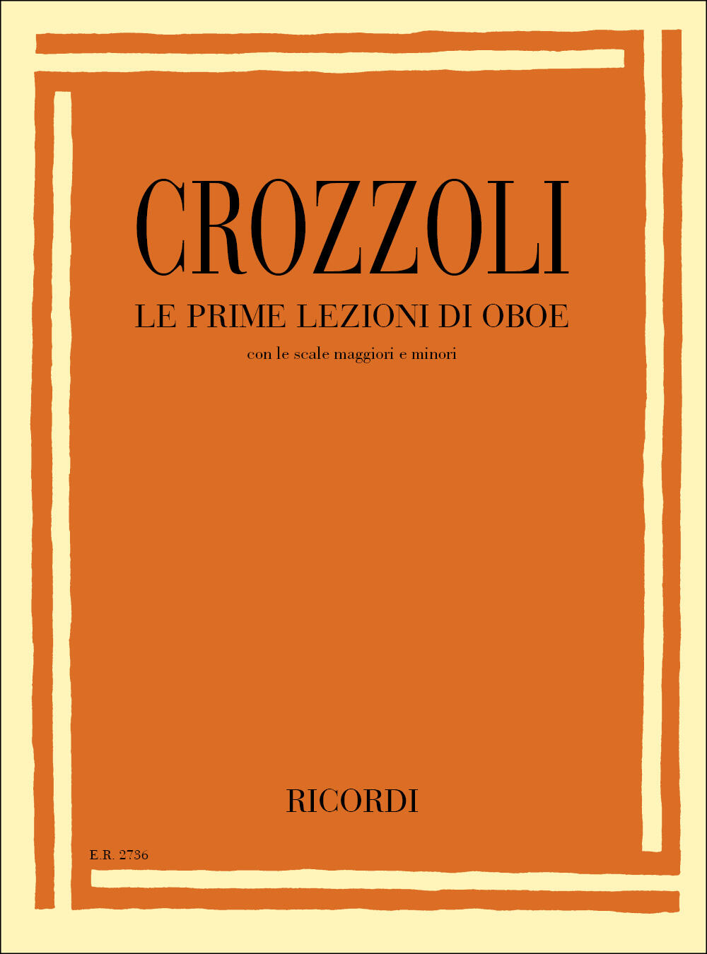 Prime Lezioni Di Oboe  Sergio Crozzoli  Oboe Partitur Schule ER 2736 : photo 1