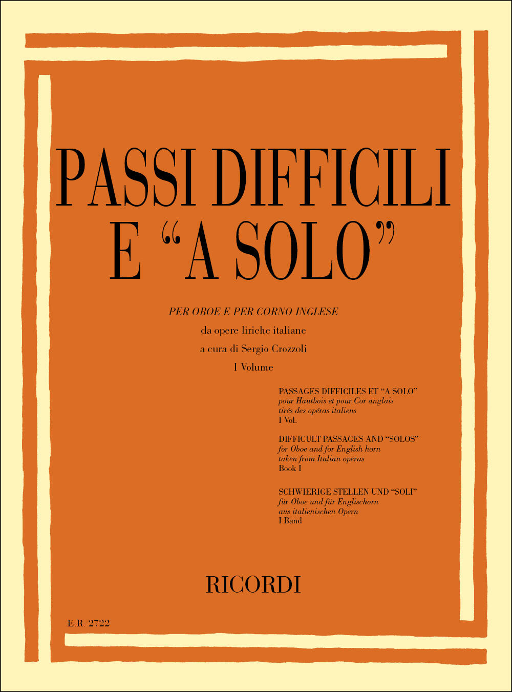 Passi Difficili E A Solo Da Opere Liriche Per Oboe E Per Corno Inglese Sergio Crozzoli  Oboe Partitur  ER 2722 : photo 1