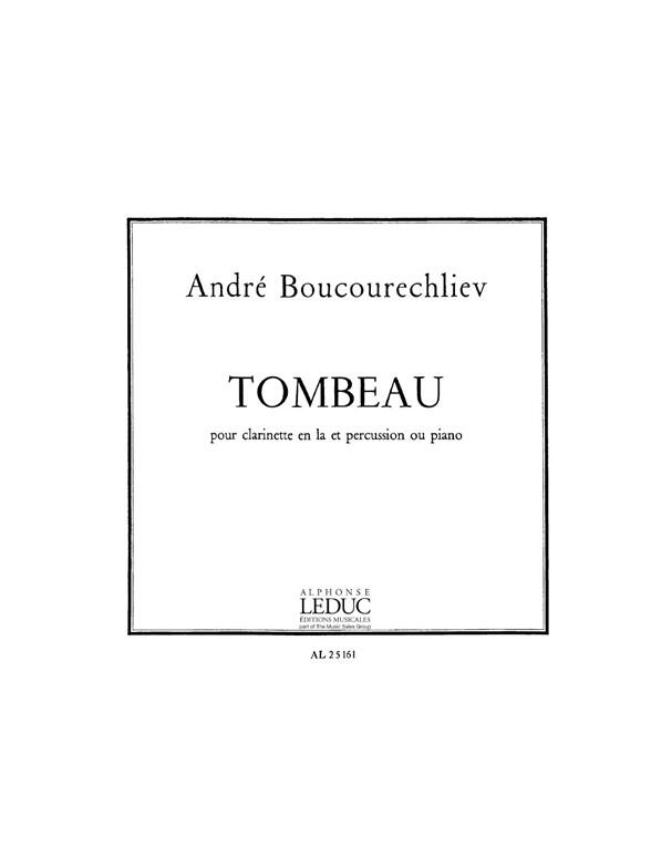Alphonse Tombeau Clarinette En La Et Percussion - Ou Piano André Boucourechliev  Clarinet in A and Percussion or Piano Buch Klassik AL25161 (AL25161) : photo 1