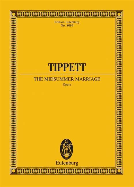 The Midsummer Marriage Opera in 3 acts Michael Tippett  Soloists, Choir and Orchestra Studienpartitur  ETP 8094 : photo 1