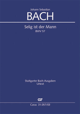 Selig ist der Mann (Dialogus) Kantate zum 2. Weihnachtstag BWV 57 Johann Sebastian Bach Paul Horn_Horn Soli SB SATB 2 Ob Tl 2 Violins Viola and BC Klavierauszug CV 31.057/03réduction piano