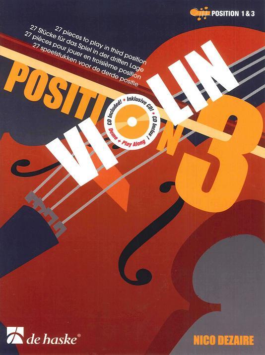 Violin Position 3 27 pieces to play in third position Nico Dezaire  Violin Buch + CD Lehrhilfsmittel 1013117 : photo 1