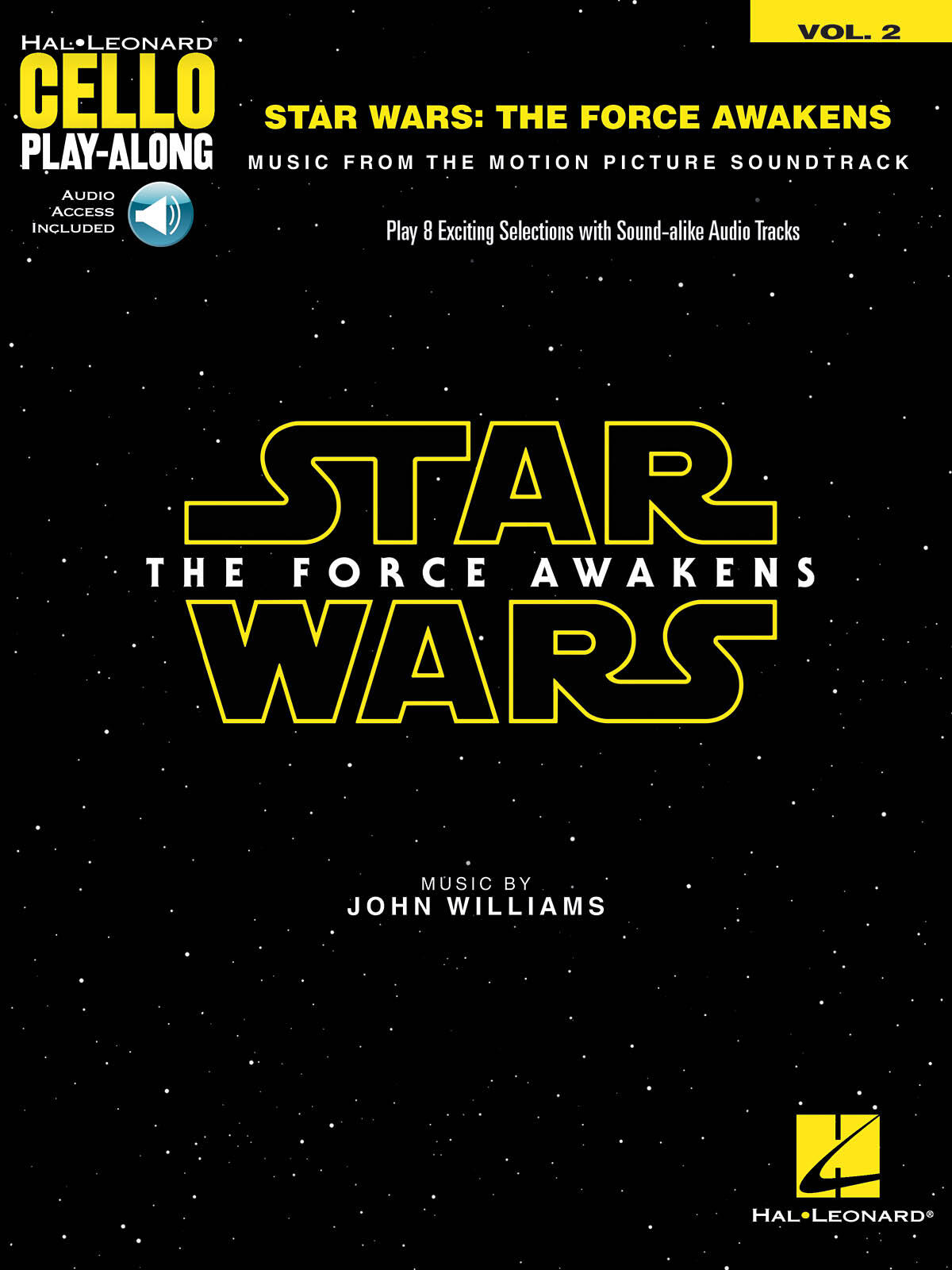 Star Wars: The Force Awakens - Episode VII Cello Play-Along Volume 2 John Williams  Cello Buch + Online-Audio TV, Film, Musical und Show HL00157649 (HL00157649) : photo 1