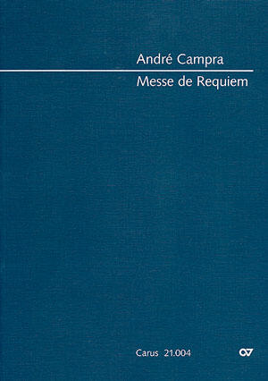 Messe de Requiem  André Campra  Soli, SST(A)TBarB/SST(A), 2 Flutes, 2 Violins, 2 Violas, Bassi and BC Partitur Requiem CV 21.004/00 : photo 1
