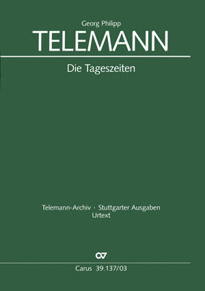 Die Tageszeiten  Georg Philipp Telemann  Soli SATB, SATB and Orchestra Klavierauszug Kantate CV 39.137/03 : photo 1