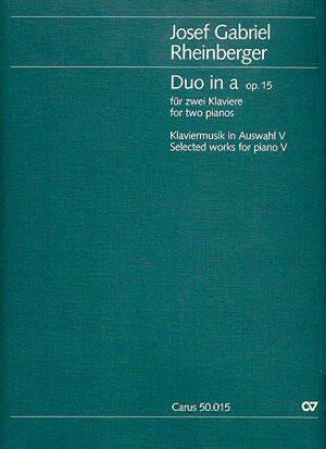 Carus Duo in a a-Moll Josef Rheinberger  2 Pianos Partitur  CV 50.015/00 : photo 1