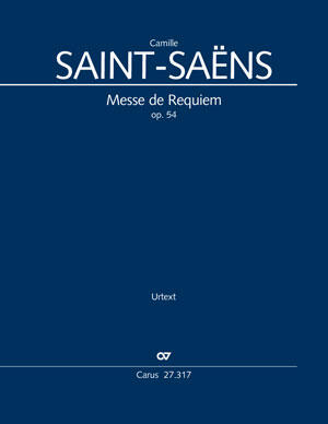Messe de Requiem op.54  Camille Saint-Sans  Soli SATB, Coro SATB and Orchestra Partitur  CV 27.317/00 : photo 1