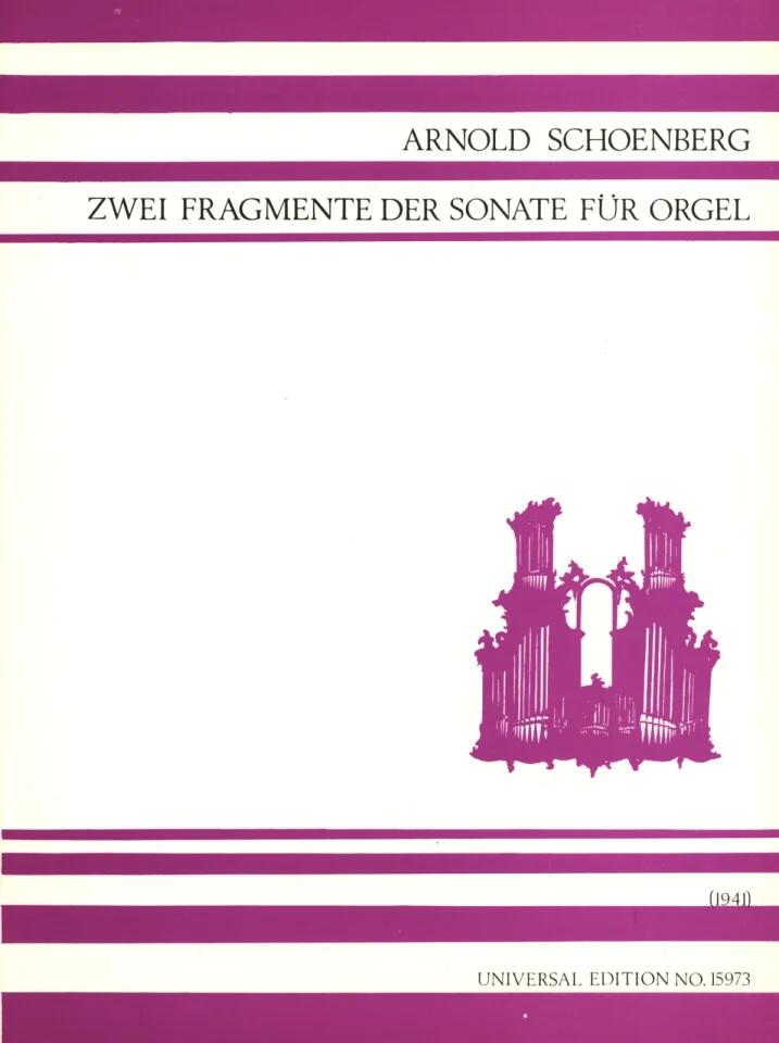 2 Fragmente der Sonate  Arnold Schönberg  Orgel Buch  UE 15973 : photo 1