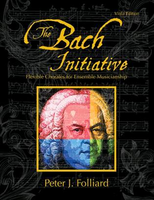 The Bach InitiativeFlexible Chorales For MusicianshipViola Edition : photo 1