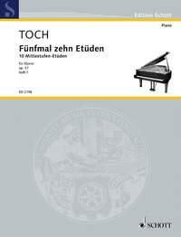 Five Times Ten Etudes op. 57 Band 1 Ten medium-range Etudes Ernst Toch   Klavier Buch  Sudien und bungen : photo 1