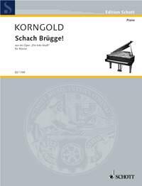 Schach Brugge op. 12 Burleske Nachtszene am Minnewasser aus der Oper Die tote Stadt Erich Wolfgang Korngold   Klavier Buch : photo 1