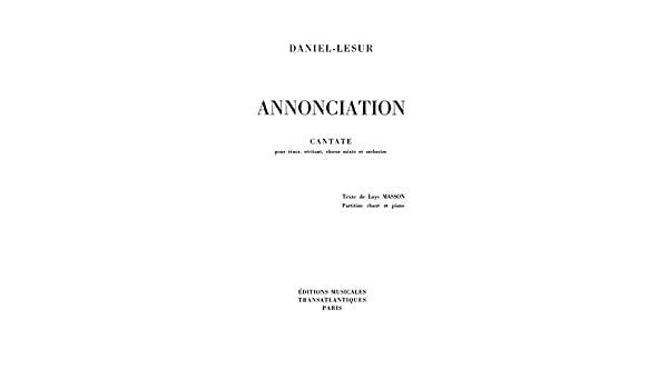 Annonciation (Vocal Score)  Jean-Yves Daniel-Lesur J Masson Vocal and Piano Klavierauszug  ETR0357/1 : photo 1