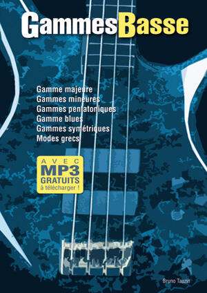 Gammes Basse  Bruno Tauzin   Bass Guitar Buch : photo 1