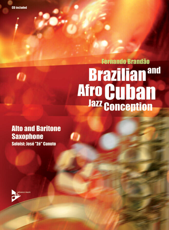 Brazilian & Afro Cuban Jazz Conception  F. Brandao  Alto- / Baritone Saxophone Recueil + CD  Jazz : photo 1