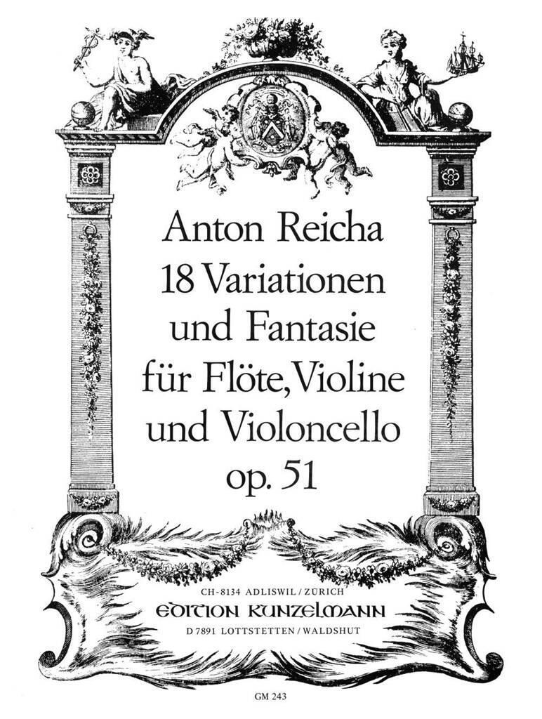 Kunzelmann 18 Variationen und Fantasie Op. 51 Anton Reicha Hans-Dieter Förster Edition Kunzelmann Flute, Violin and Cello Set de partitions : photo 1