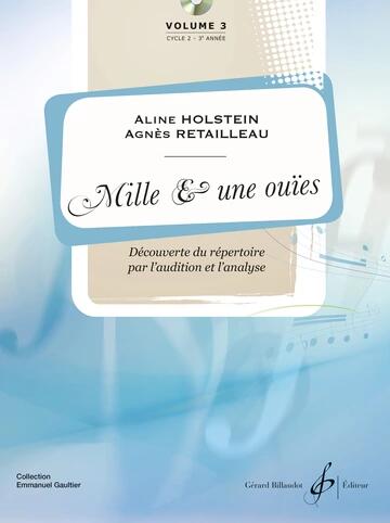 Mille et Une Ouies - Volume 3  Aline Holstein_Agnes Retailleau  Gérard Billaudot : photo 1