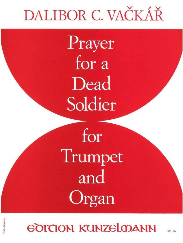 Prayer For A Dead Soldier  Dalibor Vackar  Edition Trompette et Orgue Set de partitions : photo 1