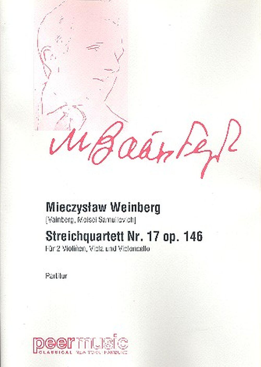 Streichquartett Nr 17 Opus 146  Mieczyslaw Weinberg  2 Violins, Viola and Cello Conducteur : photo 1