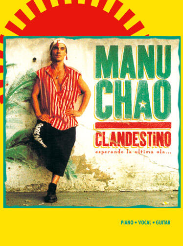Clandestino  Manu Chao  France Piano, Chant et Guitare Recueil  Pop & rock : photo 1