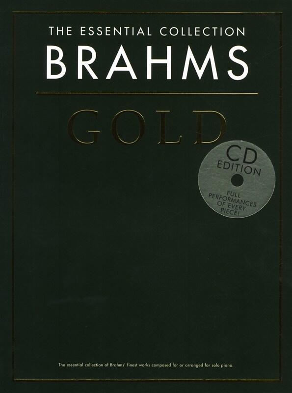 The Essential Collection: Brahms Gold (CD Edition) Brahms Gold (CD Edition) Johannes Brahms : photo 1
