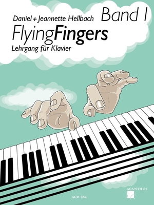 Flying Fingers Band 1 Lehrgang für Klavier (Online Audio)