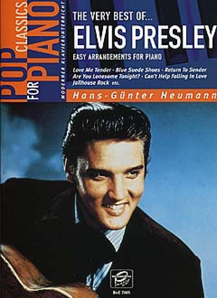The Very Best Of ... Elvis Presley Easy Arrangements for Piano by Hans-Günter Heumann Elvis Presley  Edition Piano Recueil Heumann