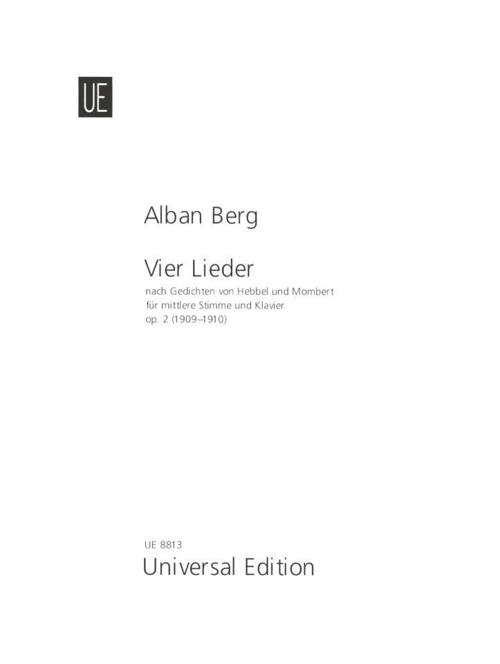 Vier Lieder Op.2  Alban Berg  Vocal and Piano Recueil   German : photo 1