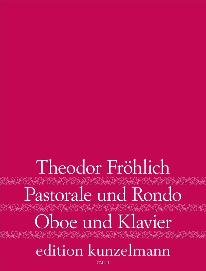 Kunzelmann Pastorale und Rondo  Theodor Fröhlich Hans Steinbeck Edition Kunzelmann Hautbois et Piano Set de partitions : photo 1