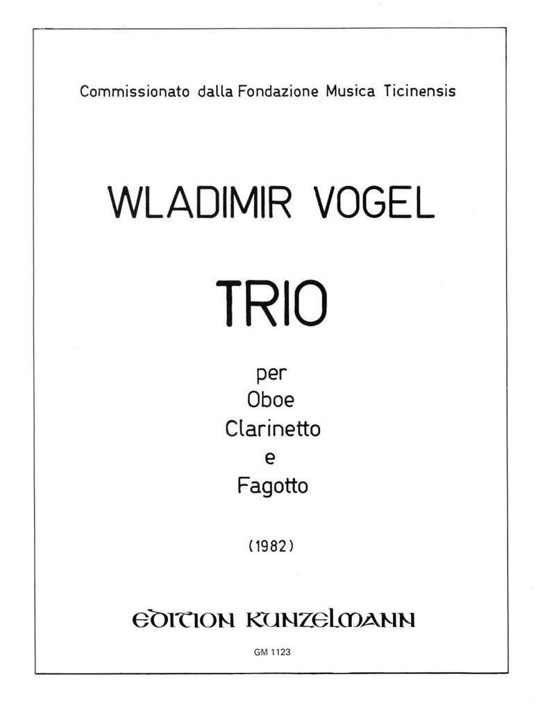 Trio Für Oboe, Klarinette und Fagott  Wladimir Vogel  Edition Oboe, Clarinet and Bassoon Score + Parties : photo 1