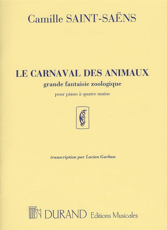 Le Carnaval des Animaux Grande fantaisie zoologique, pour piano à quatre mains Camille Saint-Sans  Piano, 4 Hands Conducteur : photo 1