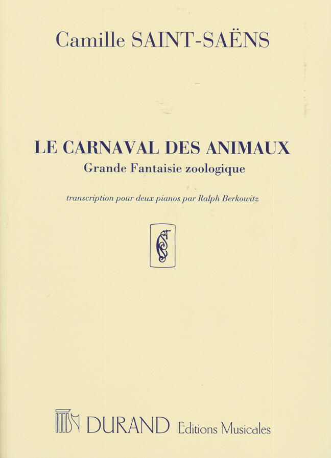 Le Carnaval des Animaux Pour deux pianos Camille Saint-Sans  2 Pianos Conducteur : photo 1