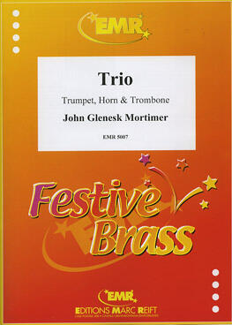 Trio  John Glenesk Mortimer  Trumpet, Horn and Trombone Score + Parties    5 : photo 1