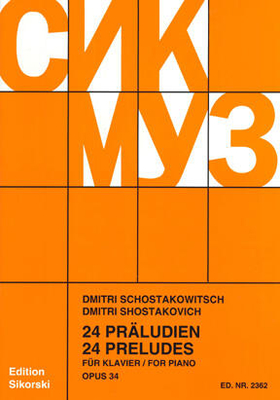 Edition Shostakovich 24 Préludes Op.34 - 24 Preludes Op. 34 - 24 Präluden Opus 34